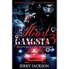 The Heart of a Gangsta 3: What's Real Can't Be Modified - Paperback