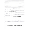 The Situation and the Story: The Art of Personal Narrative - Paperback