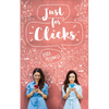 Just for Clicks - Paperback