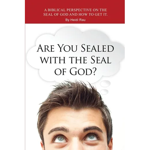 Are You Sealed with the Seal of God? - Paperback