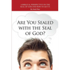 Are You Sealed with the Seal of God? - Paperback