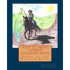 West to Bravo - Cowboy Coloring Book: Based on the Western Novel - Paperback