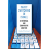 Party Switching in Israel: A Historical and Comparative Analysis - Hardcover