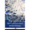 Intelligibility and the Philosophy of Nothingness: Three Philosophical Essays - Paperback