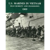 U.S. Marines in Vietnam: High Mobility and Standdown - 1969 - Paperback