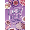 Hungry Hearts: 13 Tales of Food & Love - Paperback