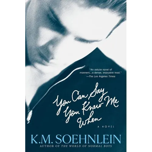 You Can Say You Knew Me When - Paperback