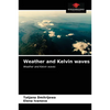 Weather and Kelvin waves - Paperback