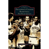 Providence College Basketball: The Friar Legacy - Hardcover
