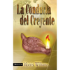 La Conducta del Creyente - Paperback