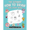 The Ultimate How to Draw Cute Stuff Book: Learn Step by Step How to Draw Cute Food and Things in an Easy Kawaii Style - Paperback