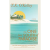 The One Just South of Paradise - Hardcover