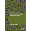 Women and the Energy Revolution in Asia - Hardcover