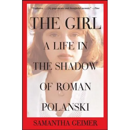 Girl: A Life in the Shadow of Roman Polanski - Paperback