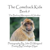 The Comeback Kids -- Book 9 -- The Barbary Macaques of Gibraltar - Hardcover