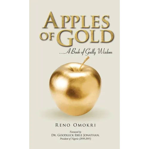 Apples of Gold: A book of Godly Wisdom - Hardcover