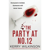 The Party at Number 12: A totally addictive psychological thriller with a jaw-dropping twist - Paperback