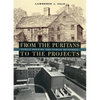 From the Puritans to the Projects: Public Housing and Public Neighbors - Paperback