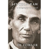 Lincoln Raw: a biographical novel - Paperback