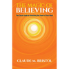 The Magic of Believing: The Classic Guide to Unlocking the Power of Your Mind - Paperback