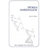 Spoken Marshallese: An Intensive Language Course with Grammatical Notes and Glossary - Paperback