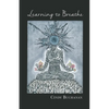 Learning to Breathe - Paperback