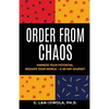 Order From Chaos: Harness Your Potential. Reshape Your World - A 40-Day Journey - Paperback