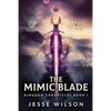 The Mimic Blade - Paperback