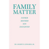 Family Matter: Father Mother Son Daughter - Paperback