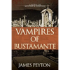 Vampires of Bustamante - Paperback