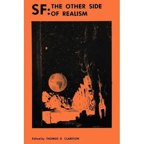 SF: The Other Side of Realism - Paperback