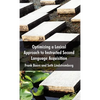 Optimizing a Lexical Approach to Instructed Second Language Acquisition - Hardcover