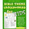 Kids Bible Theme Crossword Puzzles Volume 1: 60 Bible themed crossword puzzles on Bible characters, places, and events - Paperback