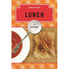 Lunch: A History - Hardcover
