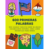 600 Primeras Palabras Más Usadas Tarjetas Bebe Bilingüe Vocabulario Español Urdu Libro Infantiles Para Niños: Aprender imaginario diccionario básico d - Paperback