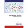 Organizational Behavior - Paperback