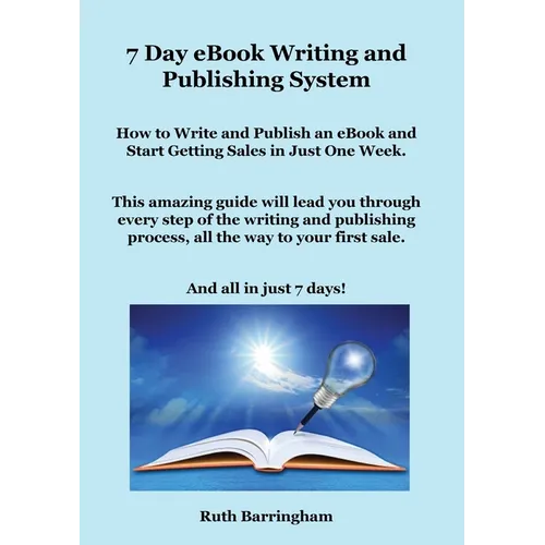 7 Day eBook Writing and Publishing System - Paperback