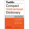 Tuttle Compact Vietnamese Dictionary: Vietnamese-English English-Vietnamese - Paperback