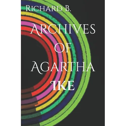 Archives of Agartha; Ike - Paperback