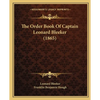 The Order Book Of Captain Leonard Bleeker (1865) - Paperback