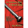 An Ordinary Man - A Great God: The Life of Missionary Knute Hjalmar Ekblad to North China - Paperback