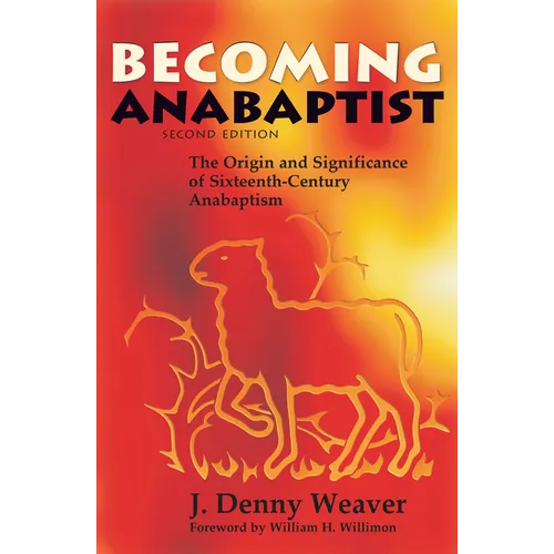 Becoming Anabaptist - Paperback