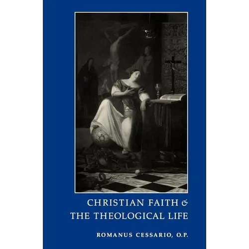 Christian Faith and the Theological Life - Paperback