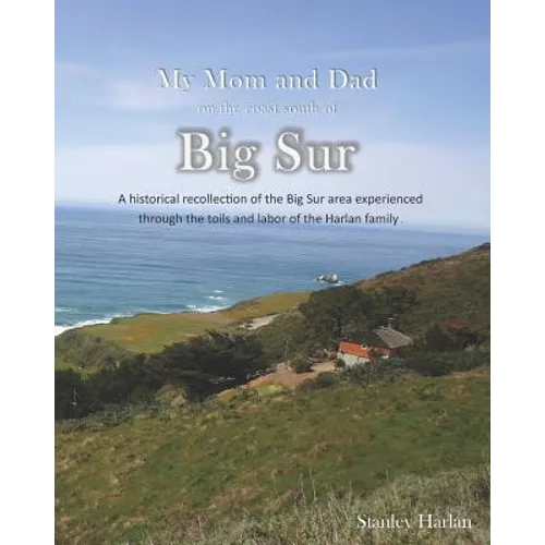 My Mom and Dad on the Coast South of Big Sur - Paperback