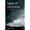 Tales of Darkness: The Mythology of Evil - Paperback