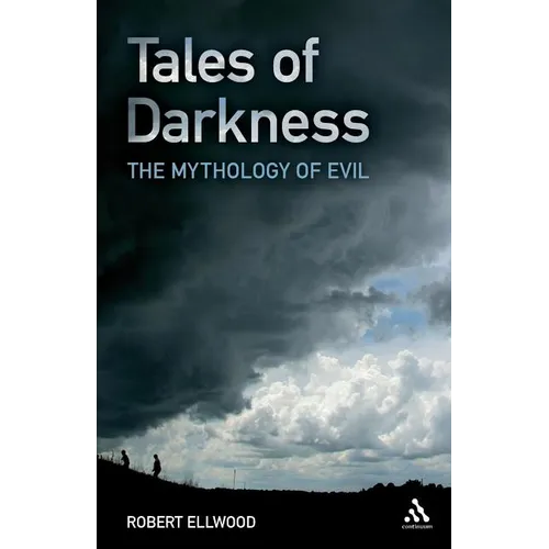 Tales of Darkness: The Mythology of Evil - Paperback