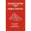 Diagnostic Function Tests in Chemical Pathology - Hardcover