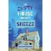 An Empty House Doesn't Sneeze - Paperback