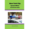 New York City Special Officer Exam Review Guide - Paperback