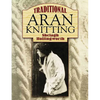 Traditional Aran Knitting - Paperback